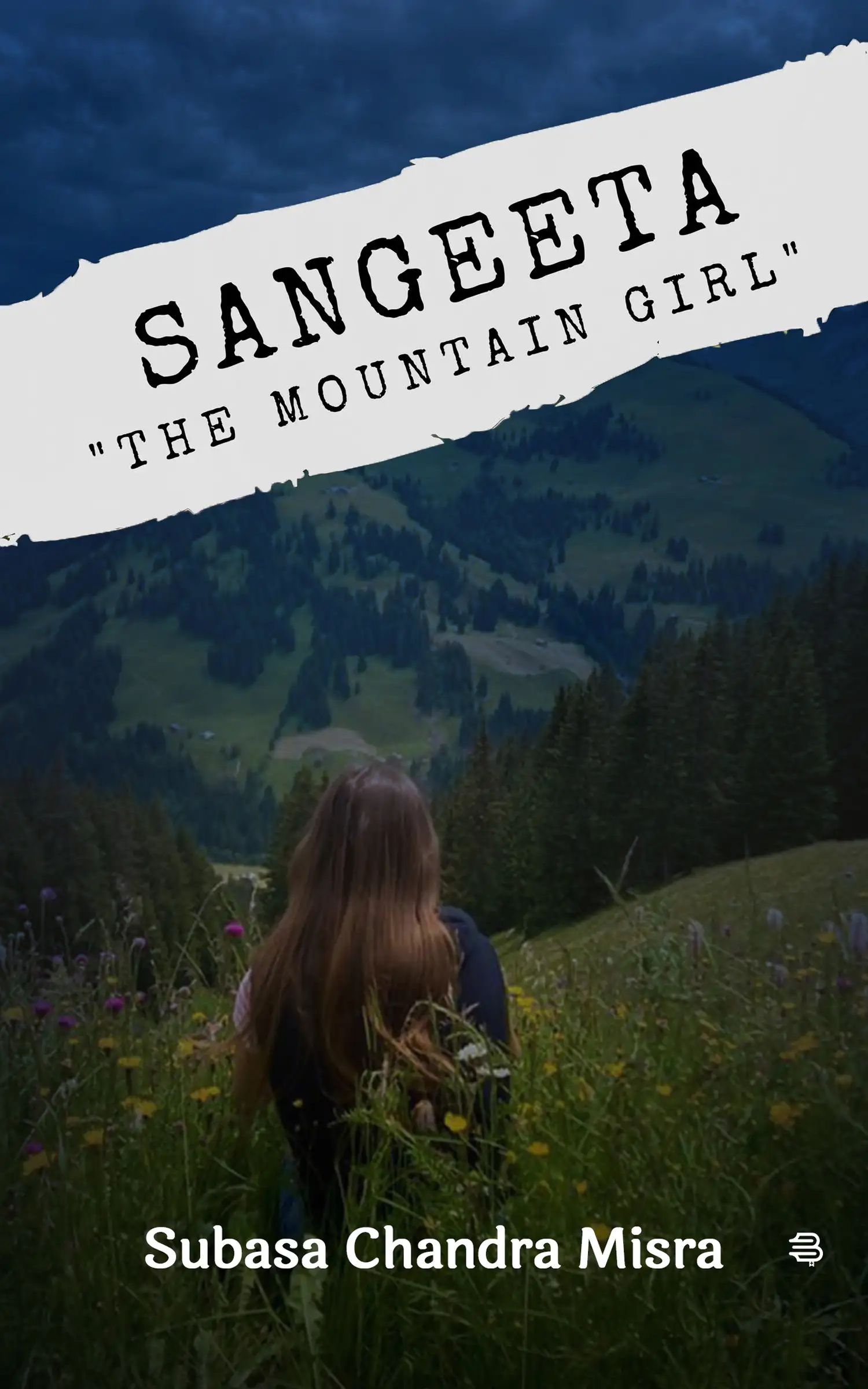 SANGEETA “The Mountain Girl”