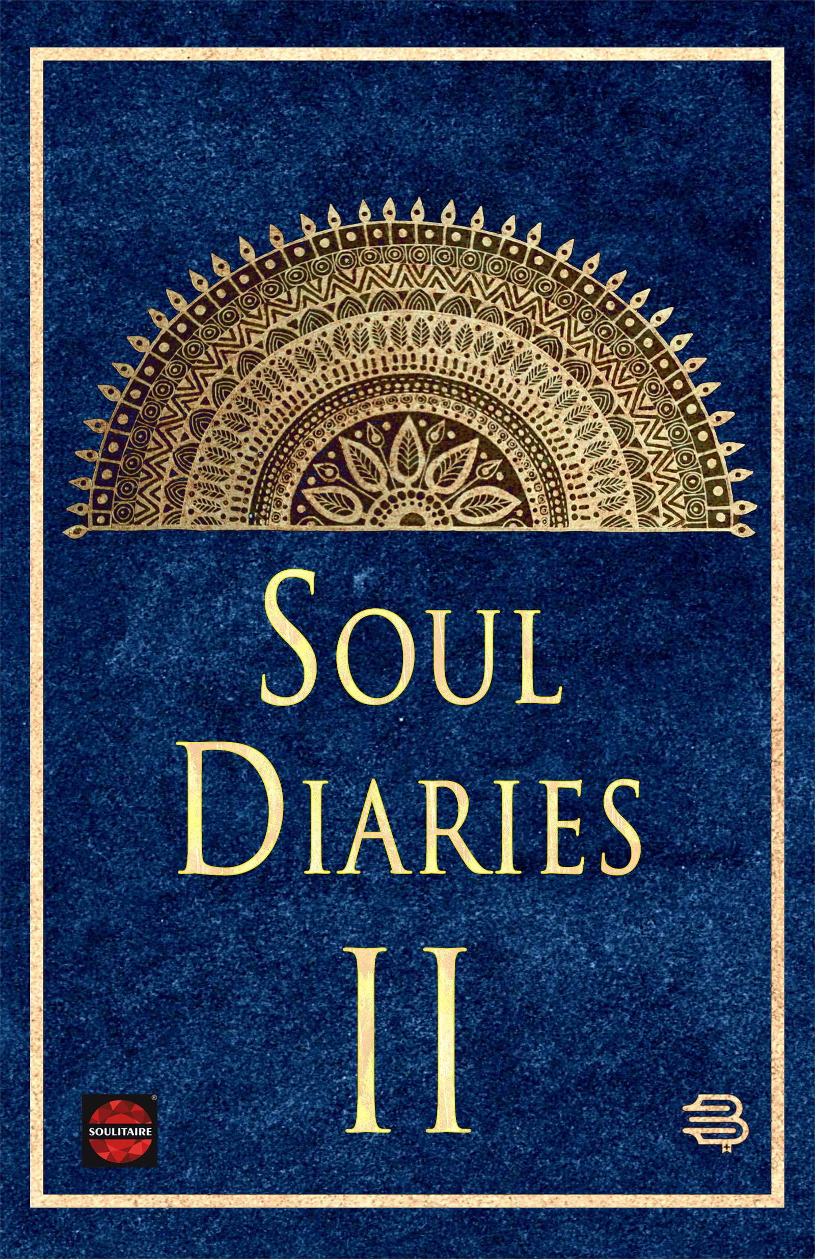 SOUL DIARIES II by (Soulitaire)